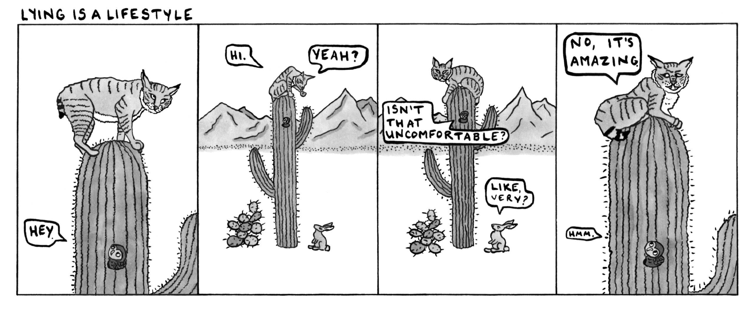 Bobcats really do climb saguaros, so in some ways, the lie here is mine