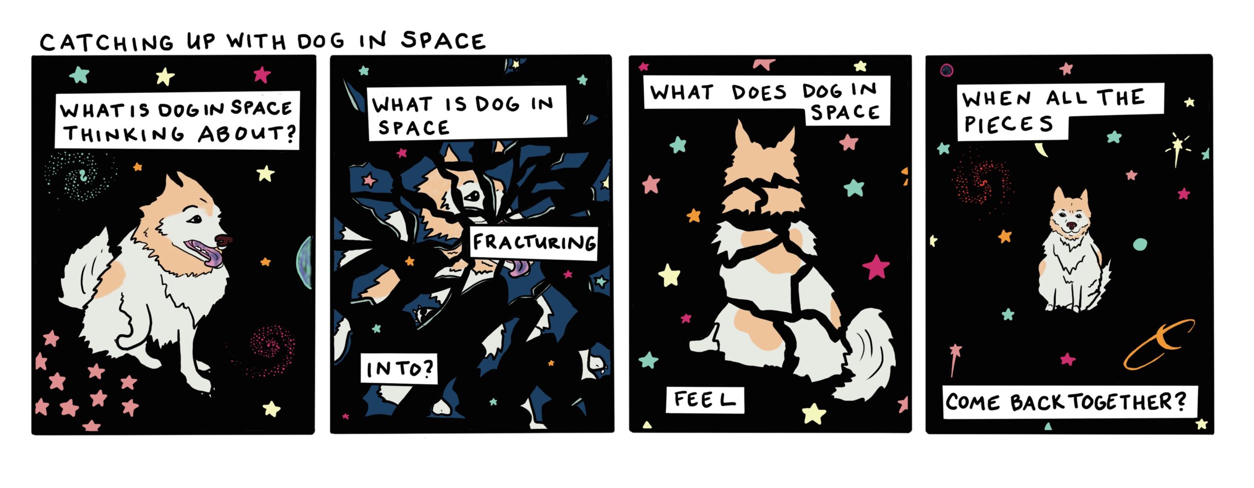 four panel comic of a fluffy white dog in outer space, fracturing like glass and then coming back together